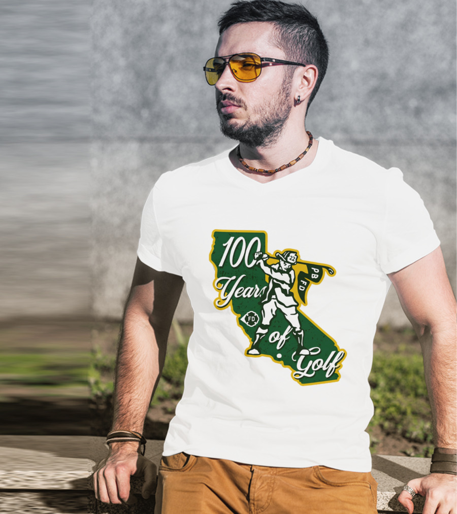 100 Years Of Golf PB FD California Golfer T-Shirt