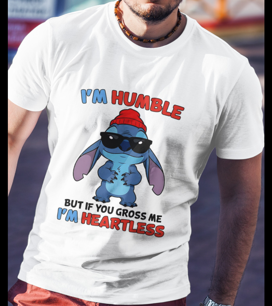 I'm Humble But If You Gross Me I'm Heartless Stitch Sunglasses Red Beanie T-Shirt