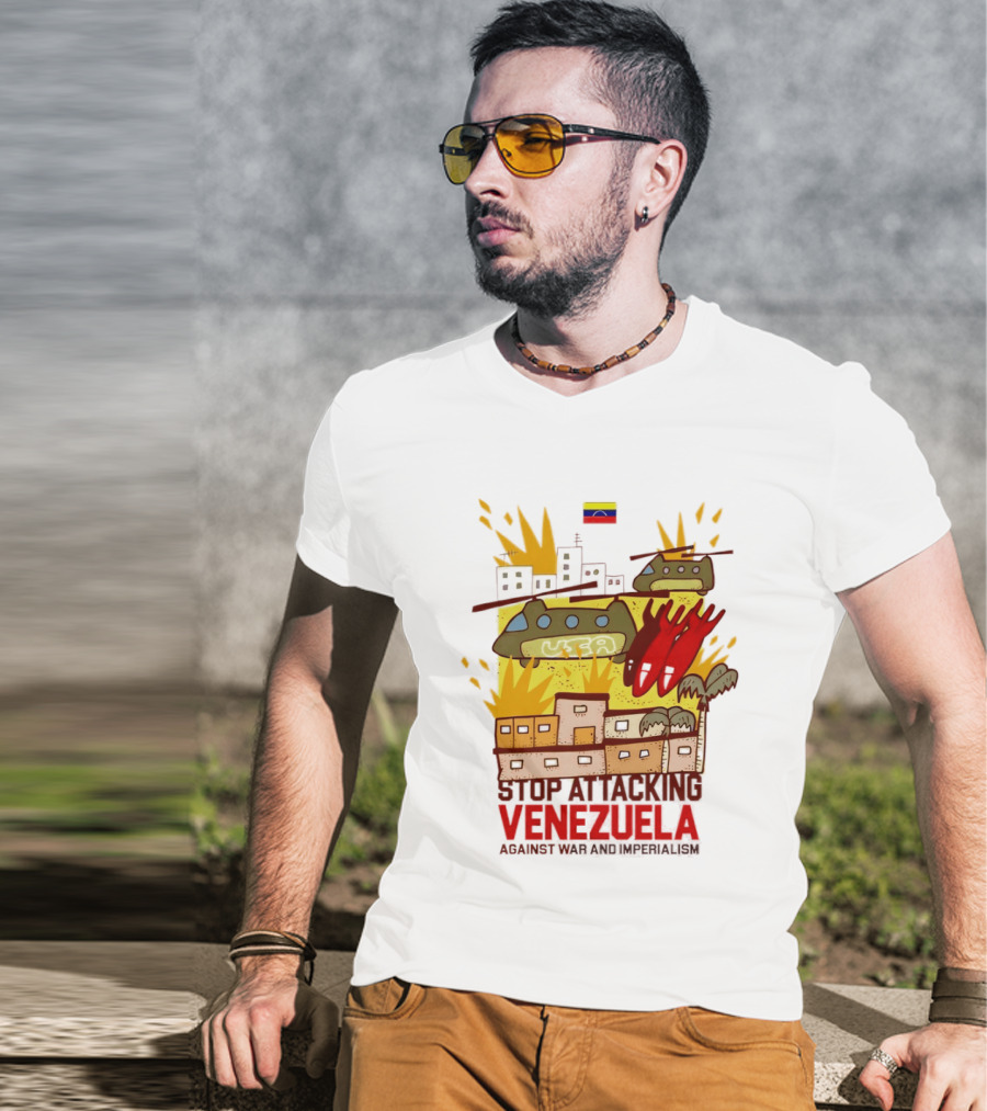 Stop Attacking Venezuela Against War And Imperialism Tanks Bombs City Explosion Venezuelan Flag T-Shirt