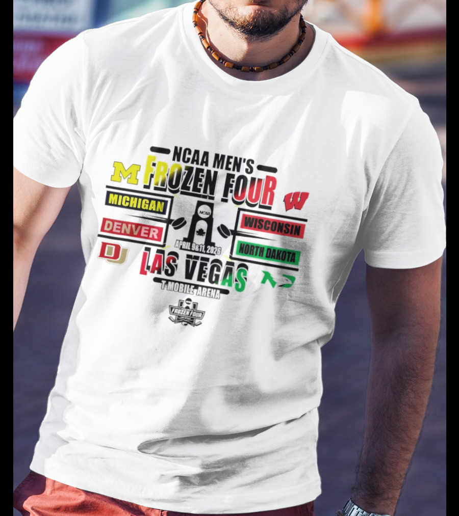 NCAA Men's Frozen Four 2026 Michigan Wisconsin Denver North Dakota Las Vegas Hockey Championship T-Shirt
