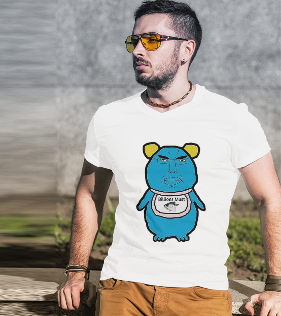 Billions Must Meme Character With Fish Bib T-Shirt