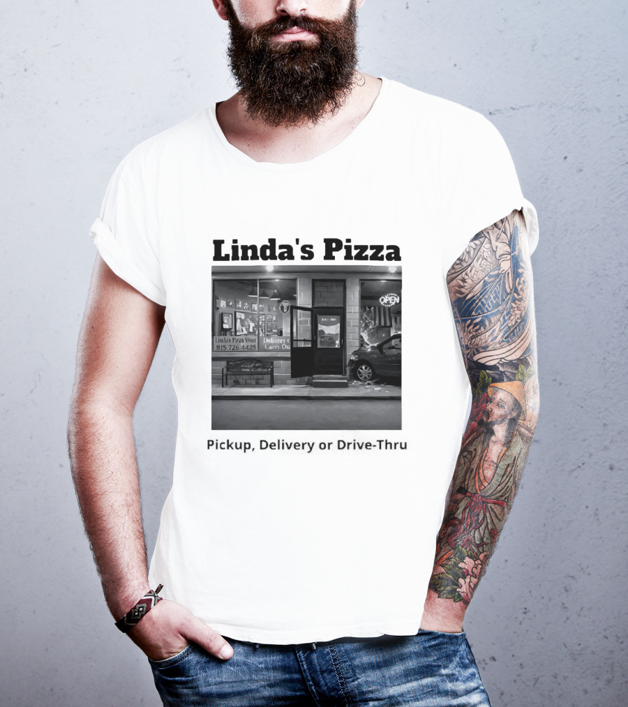 Linda's Pizza West Pickup Delivery Carry Out Near 815 726 4425 Open Late Night T-Shirt