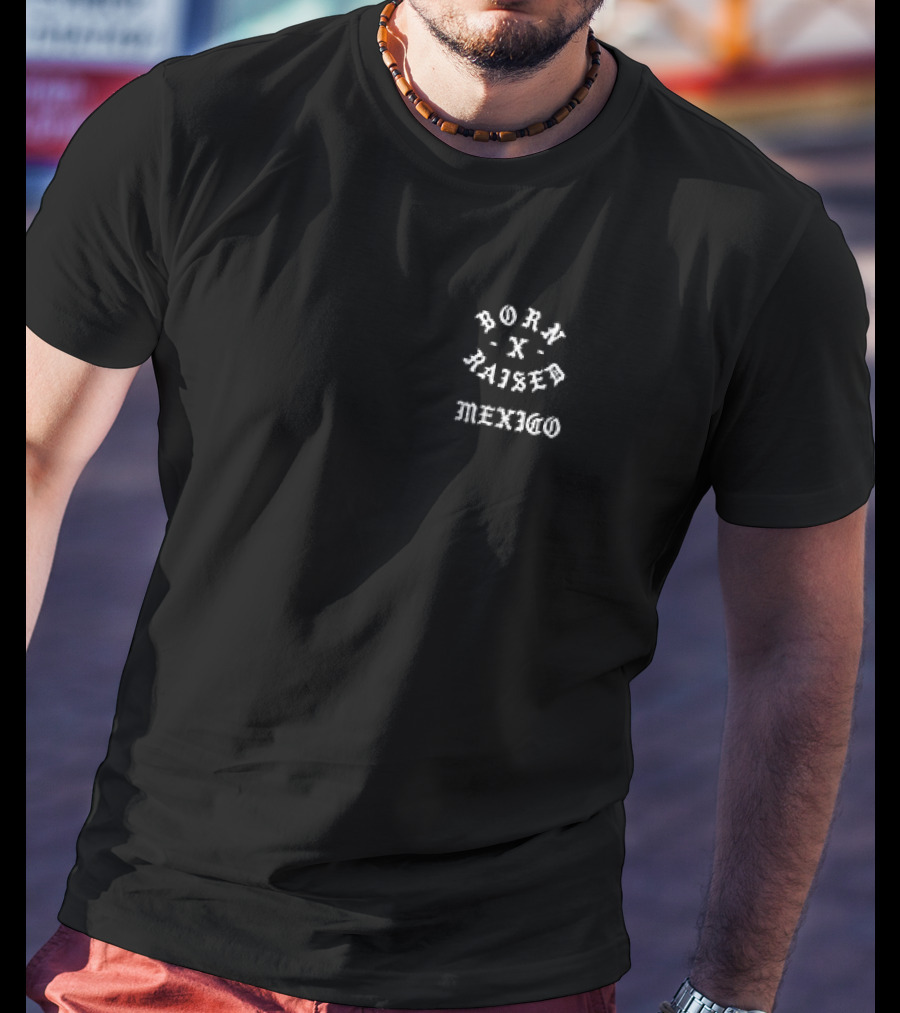 Born X Raised Mexico Rocker T-Shirt