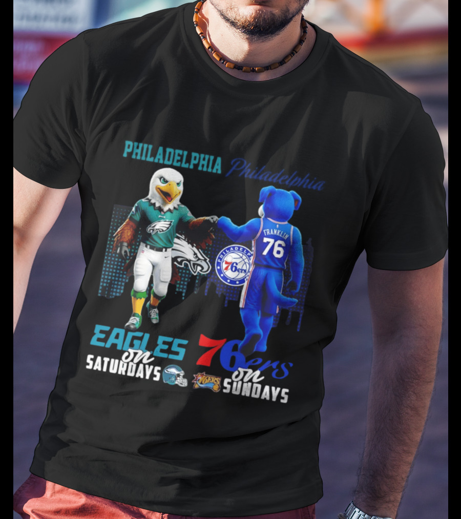Philadelphia Eagles Vs 76ers Franklin Mascots Saturdays Sundays City Skyline T-Shirt