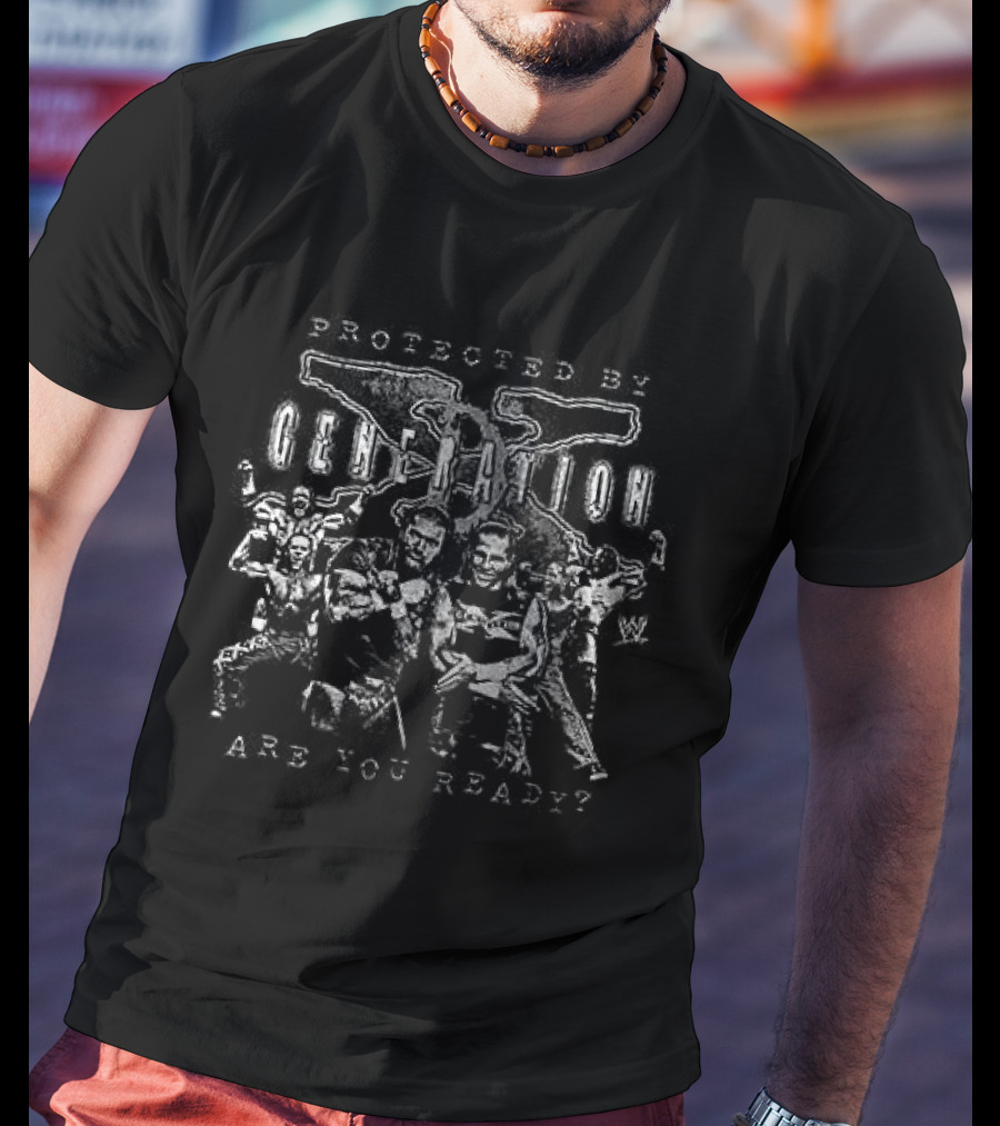 Protected By Generation Are You Ready Two Words Suck It T-Shirt