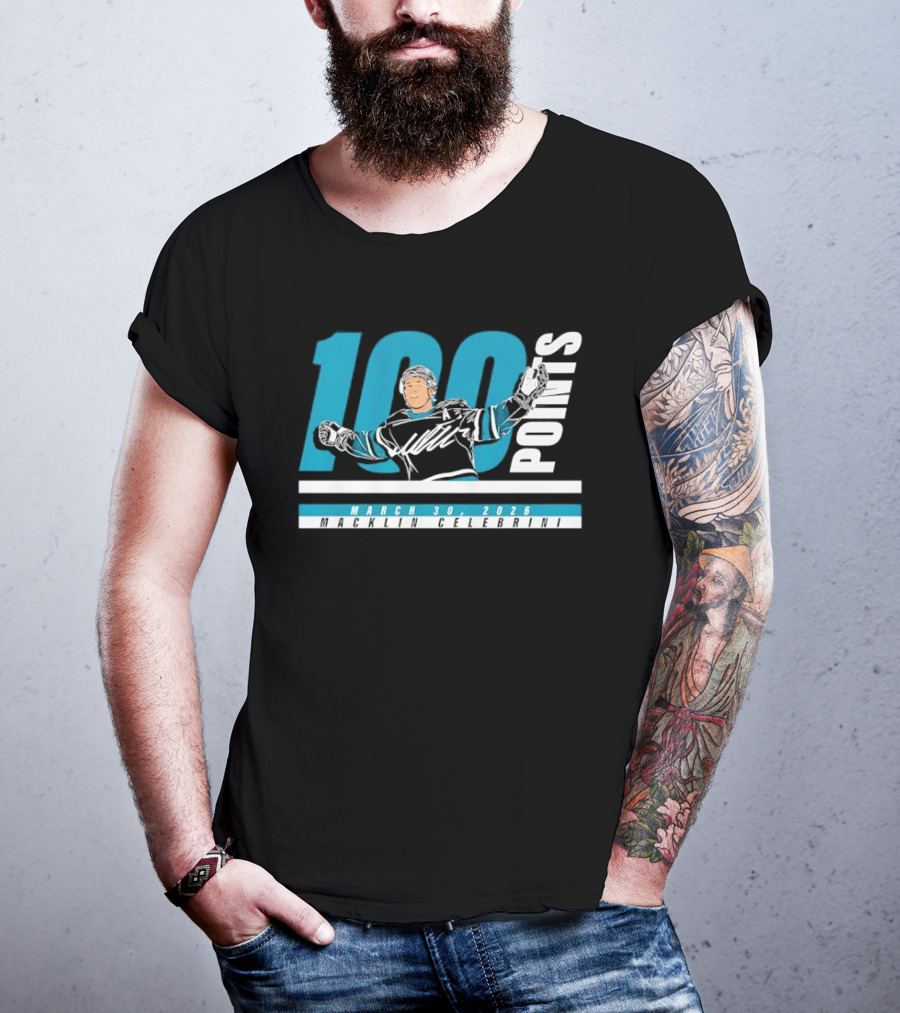 Macklin Celebrini 100 Points San Jose Sharks NHL March 30 2026 T-Shirt