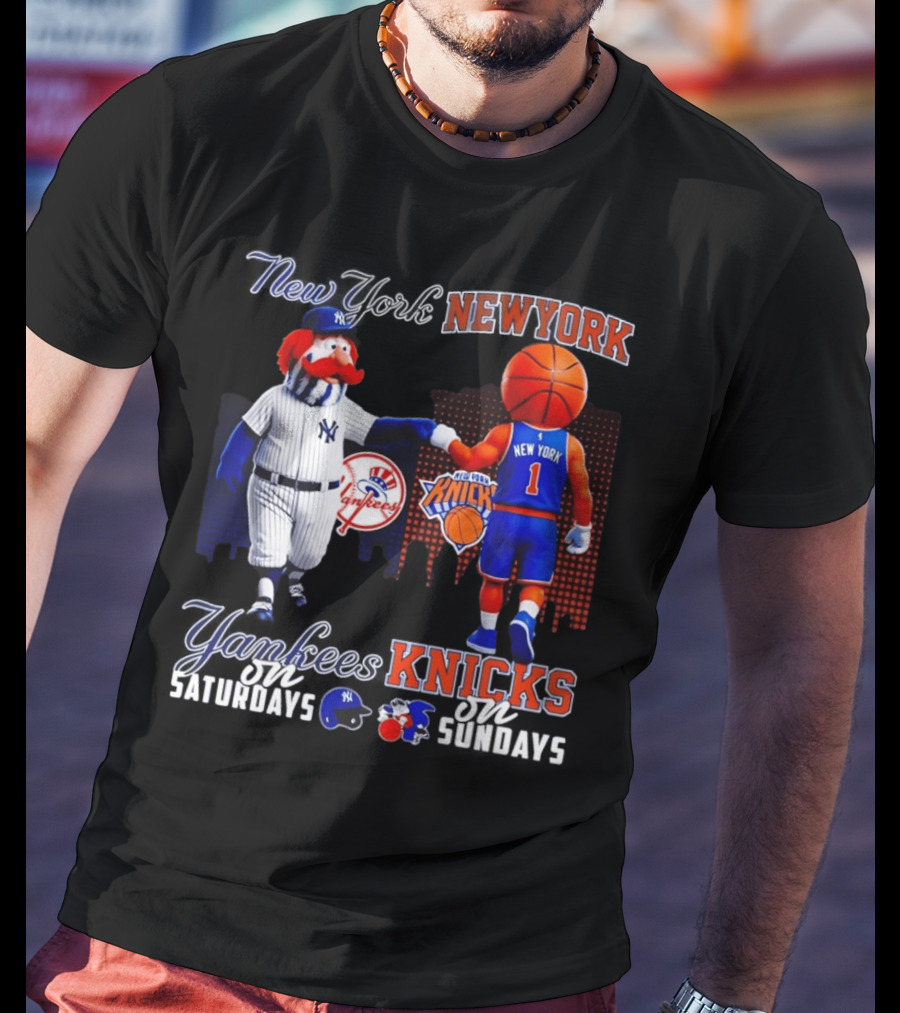 New York Yankees Saturdays Vs Knicks Sundays Yankees Knicks Mascots Baseball Basketball T-Shirt