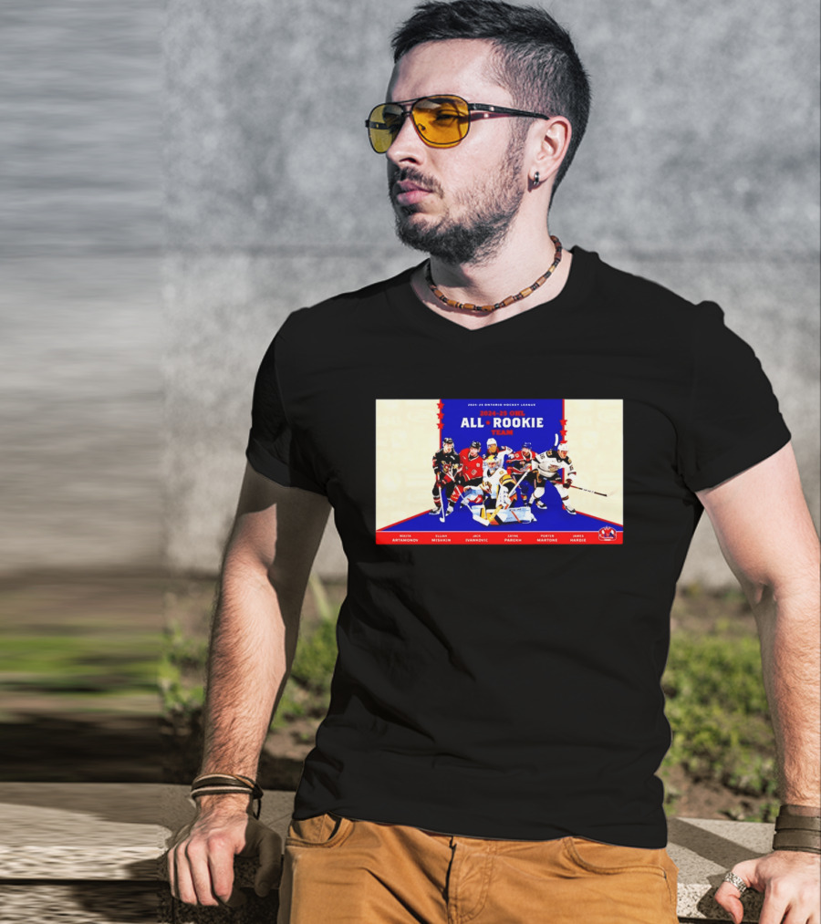 2024 25 OHL All Rookie Team Ontario Hockey League Nikita Artamonov Elijah Mishkin Jack Ivankovic Zayne Parekh Porter Martone James Hardie T-Shirt