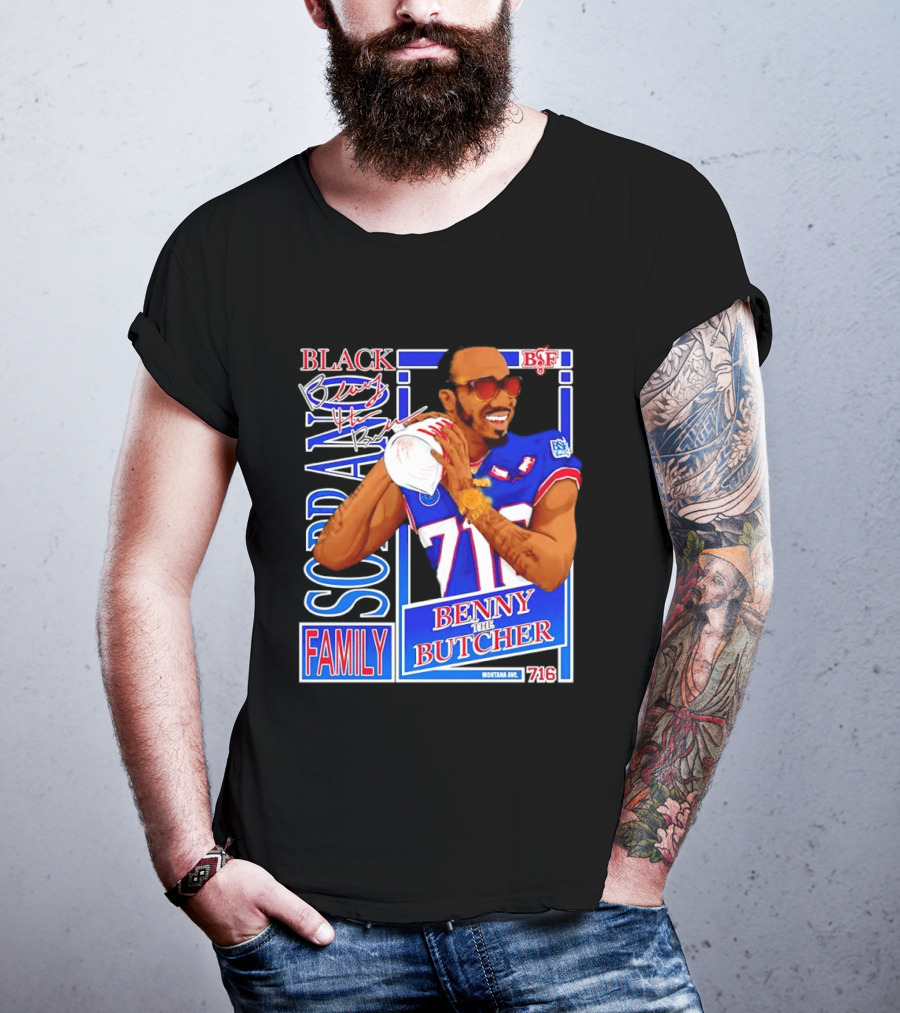 Benny The Butcher Black Soprano Family Buffalo Bills 716 Montana Ave T-Shirt