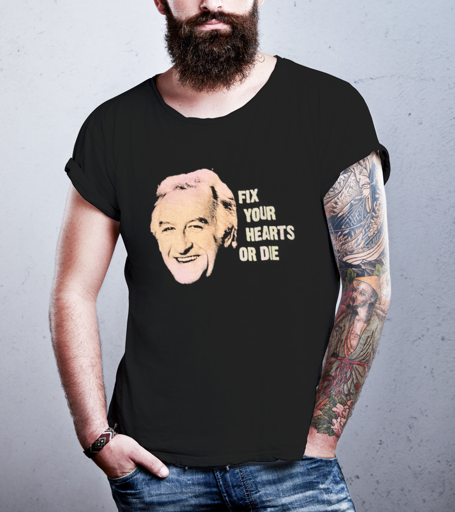 Burgess Meredith Fix Your Hearts Or Die T-Shirt