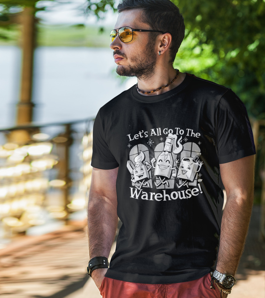 Let's All Go To The Warehouse Cartoon Characters With Drinks T-Shirt