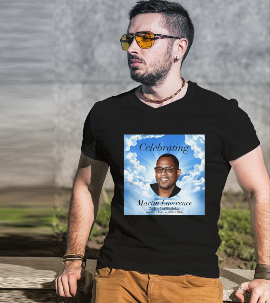 Celebrating Martin Lawrence On His 61st Birthday April 16th 1965 April 16th 2026 T-Shirt