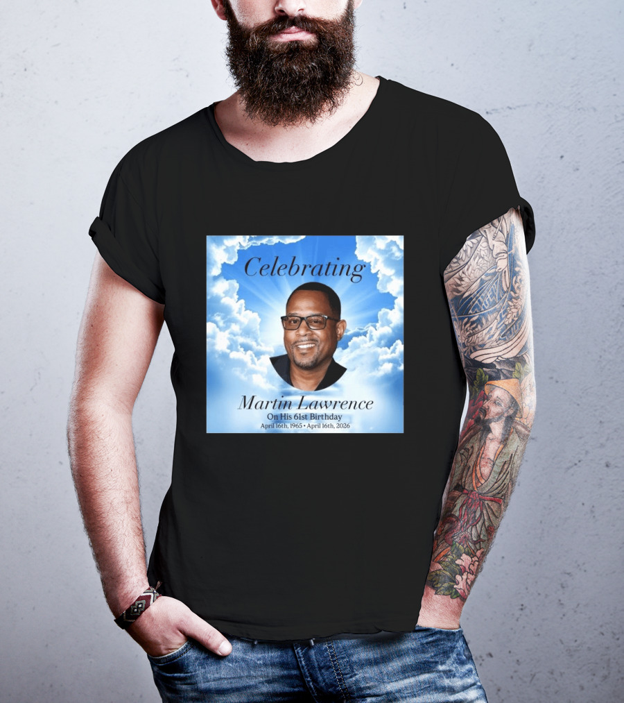 Celebrating Martin Lawrence On His 61st Birthday April 16th 1965 April 16th 2026 T-Shirt