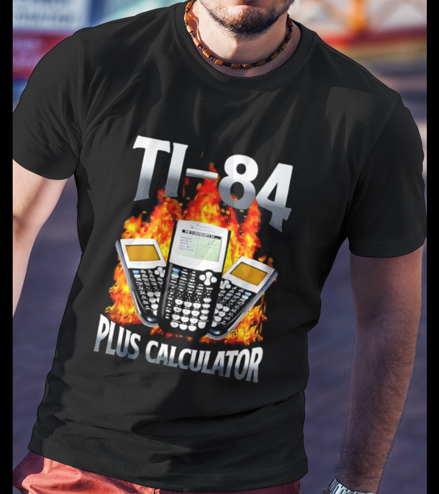 Texas Instruments TI 84 Plus Calculator Fire Flames T-Shirt