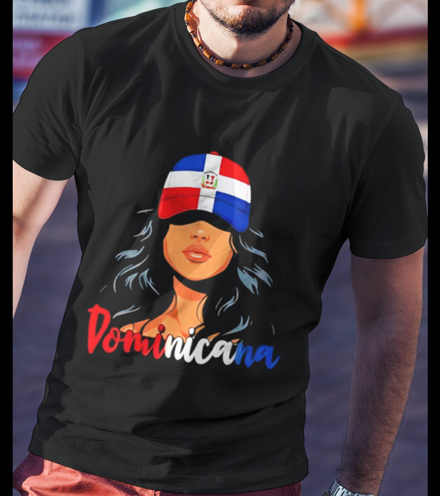 Dominicana Pride Dominican Republic Flag Latina Woman Hat T-Shirt