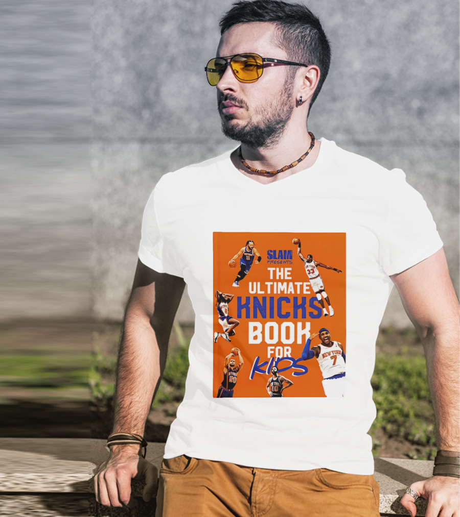 SLAM Presents The Ultimate Knicks Book For Kids T-Shirt