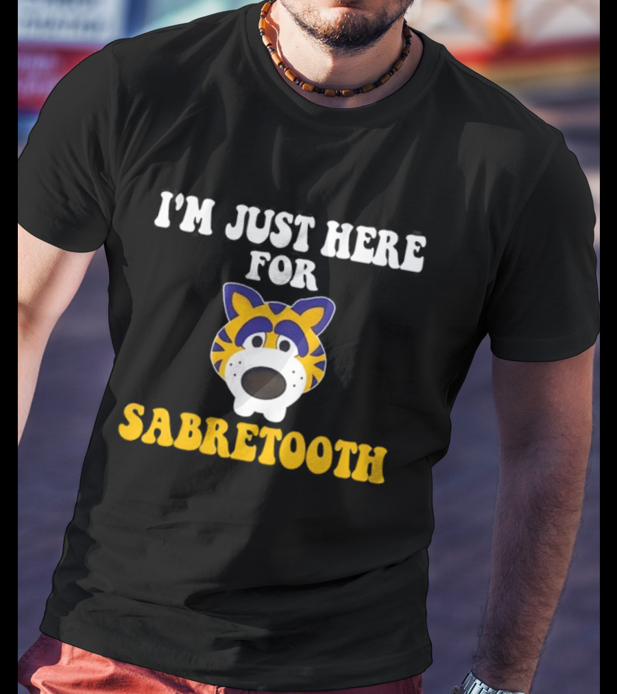 I'm Just Here For Sabretooth Buffalo Sabres Hockey Fan T-Shirt