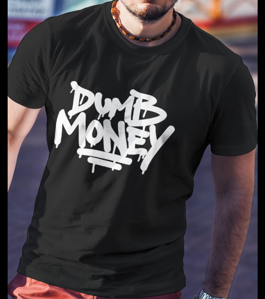 Dumb Money Graffiti Drip T-Shirt