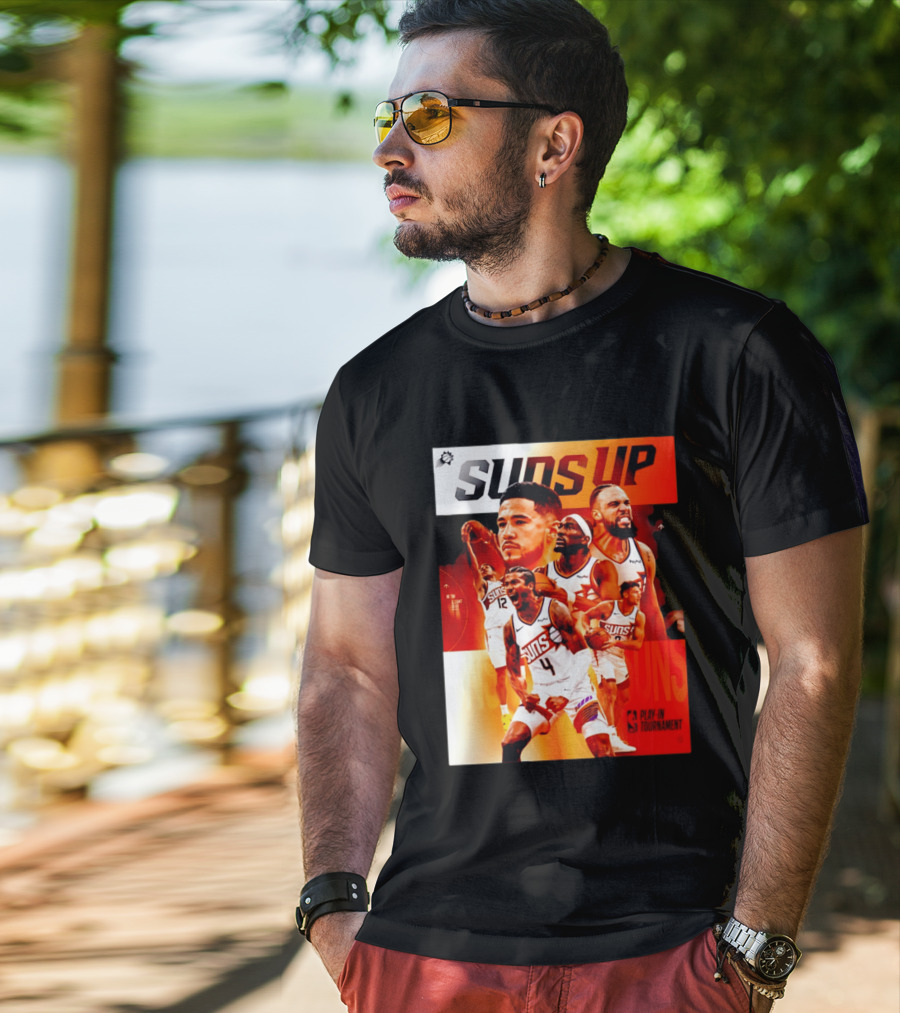 Suns Up Phoenix Suns NBA Play In Tournament 2026 Players On The Court T-Shirt