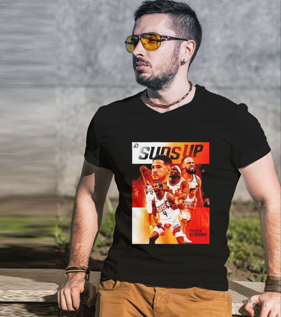 Suns Up Phoenix Suns NBA Play In Tournament 2026 Players On The Court T-Shirt