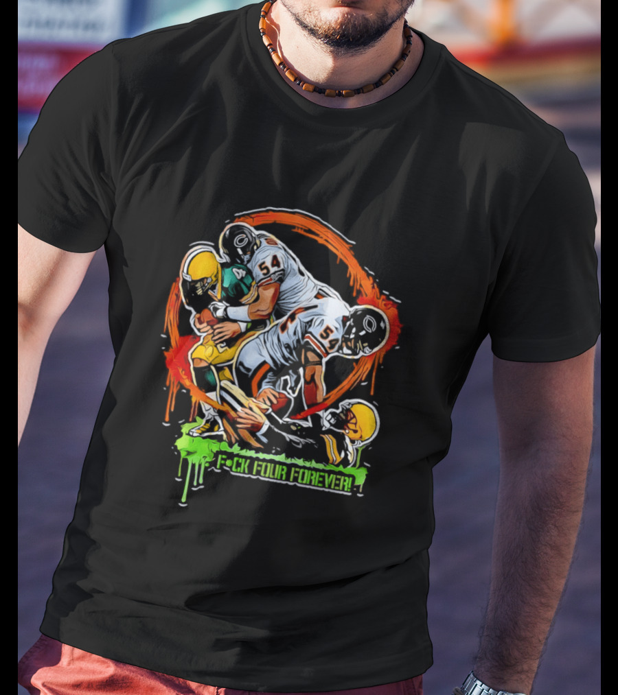 Brian Urlacher Chicago Bears Vs Green Bay Packers Football F*ck Four Forever 2026 T-Shirt