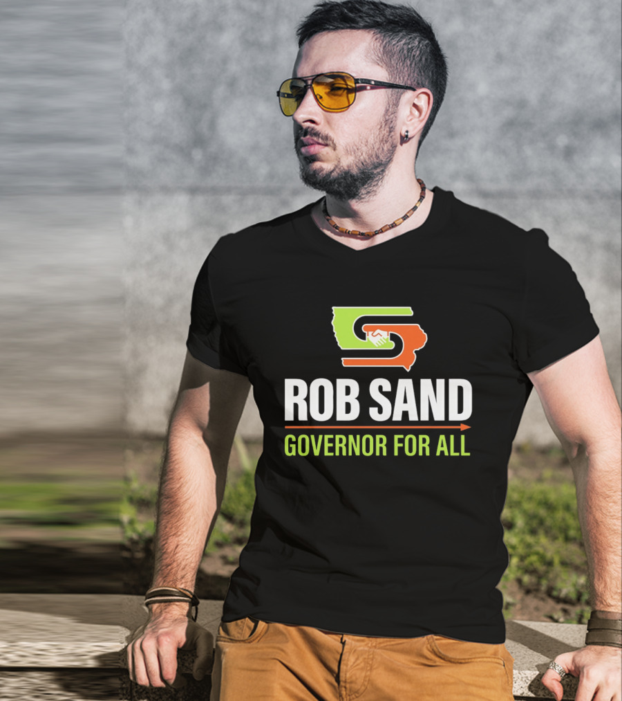 Rob Sand Governor For All United Iowa Illinois Handshake T-Shirt