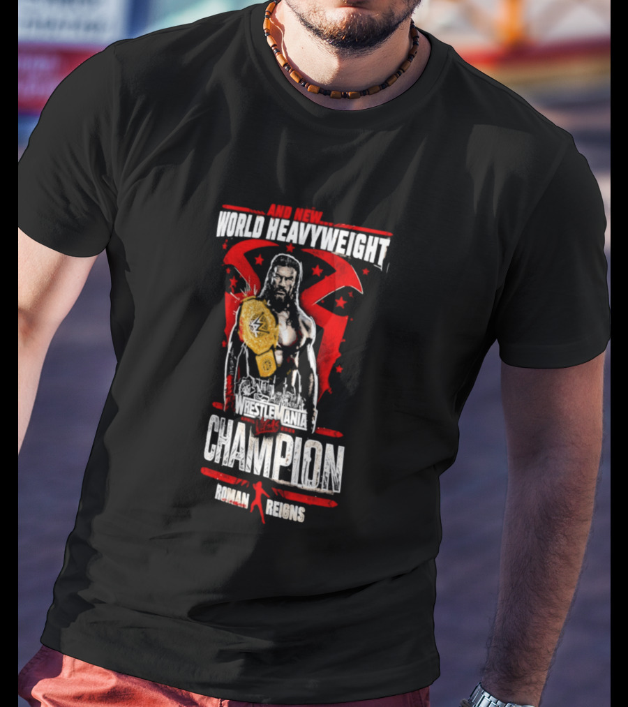 Roman Reigns WrestleMania 42 And New World Heavyweight Champion T-Shirt