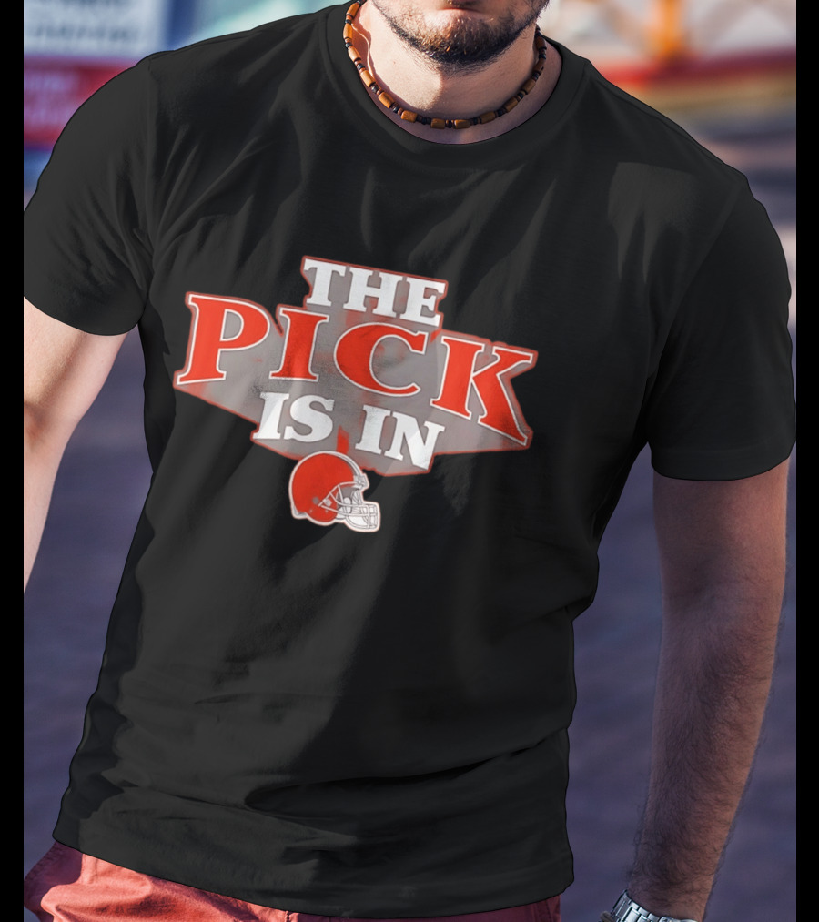 Cleveland Browns The Pick Is In NFL Football Helmet T-Shirt