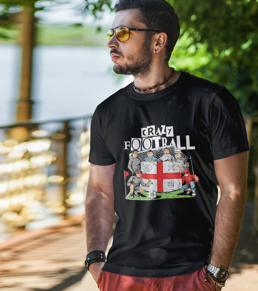 Crazy Football England Flag Fans Soccer Goal Field T-Shirt