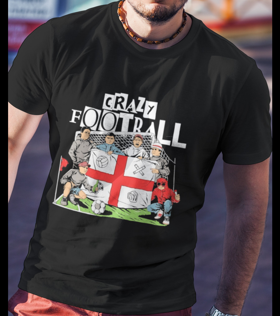 Crazy Football England Flag Fans Soccer Goal Field T-Shirt