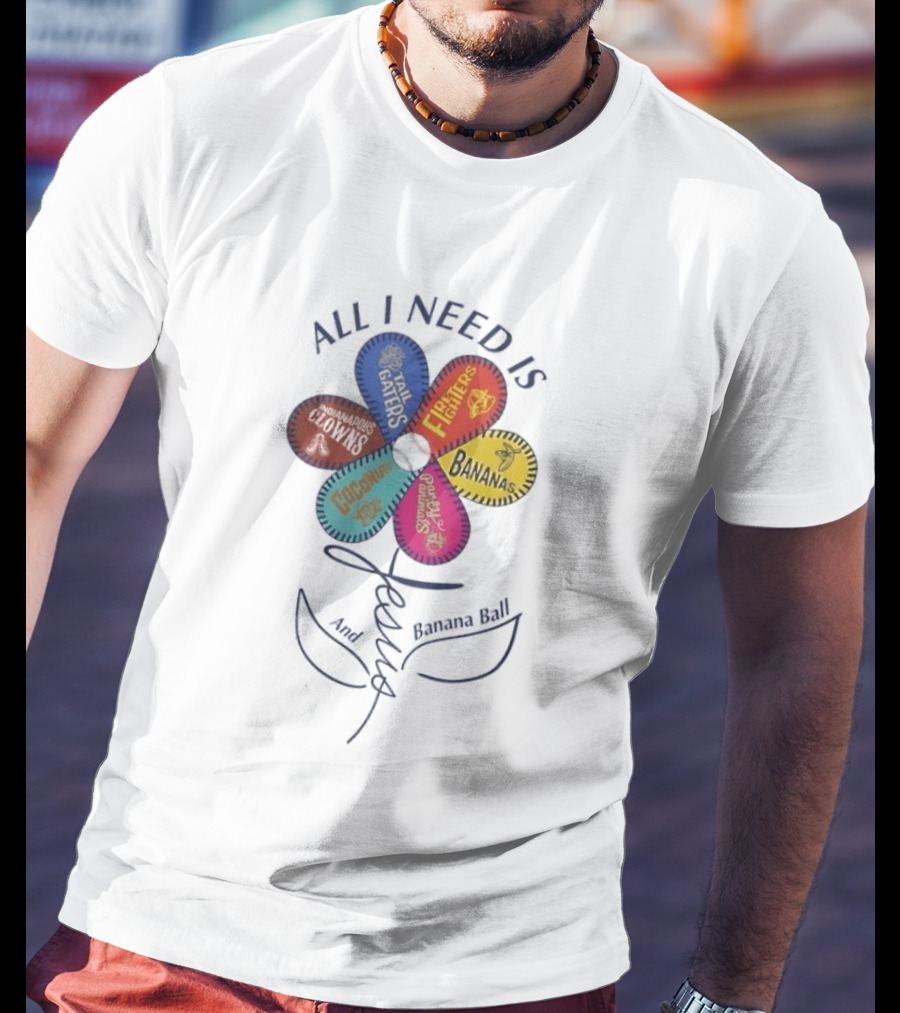 All I Need Is Football Fighters Bananas Banana Ball Flower T-Shirt