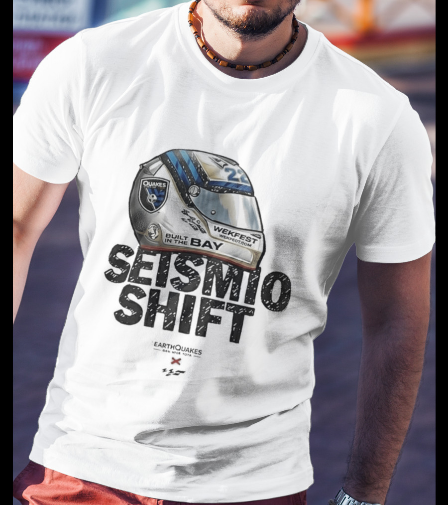 Seismic Shift San Jose Earthquakes Wekfest Helmet Built In The Bay T-Shirt