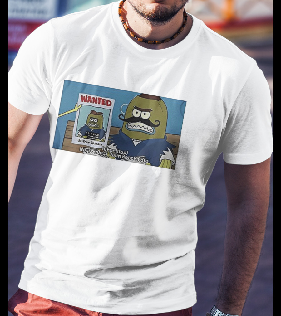 Sorry I'm Just Palm Beach Chuckle Wanted Meme T-Shirt