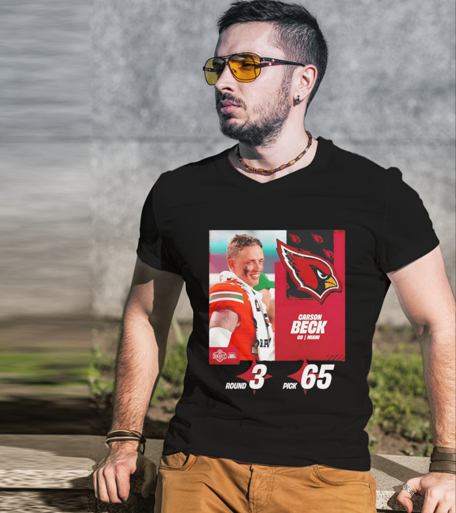 Carson Beck Arizona Cardinals Round 3 Pick 65 NFL Draft QB Miami T-Shirt