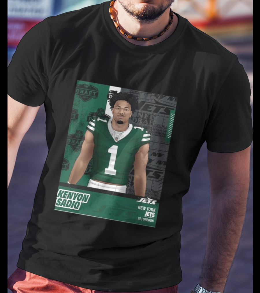 Kenyon Sadiq New York Jets Round 1 Pick 16 2026 Draft NFL Draft Jets TE Oregon T-Shirt