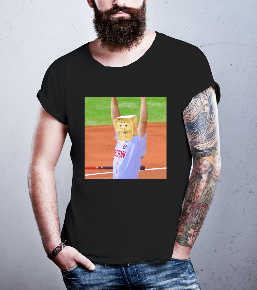 Sell The Team Boston Red Sox Fan Protest Meme T-Shirt
