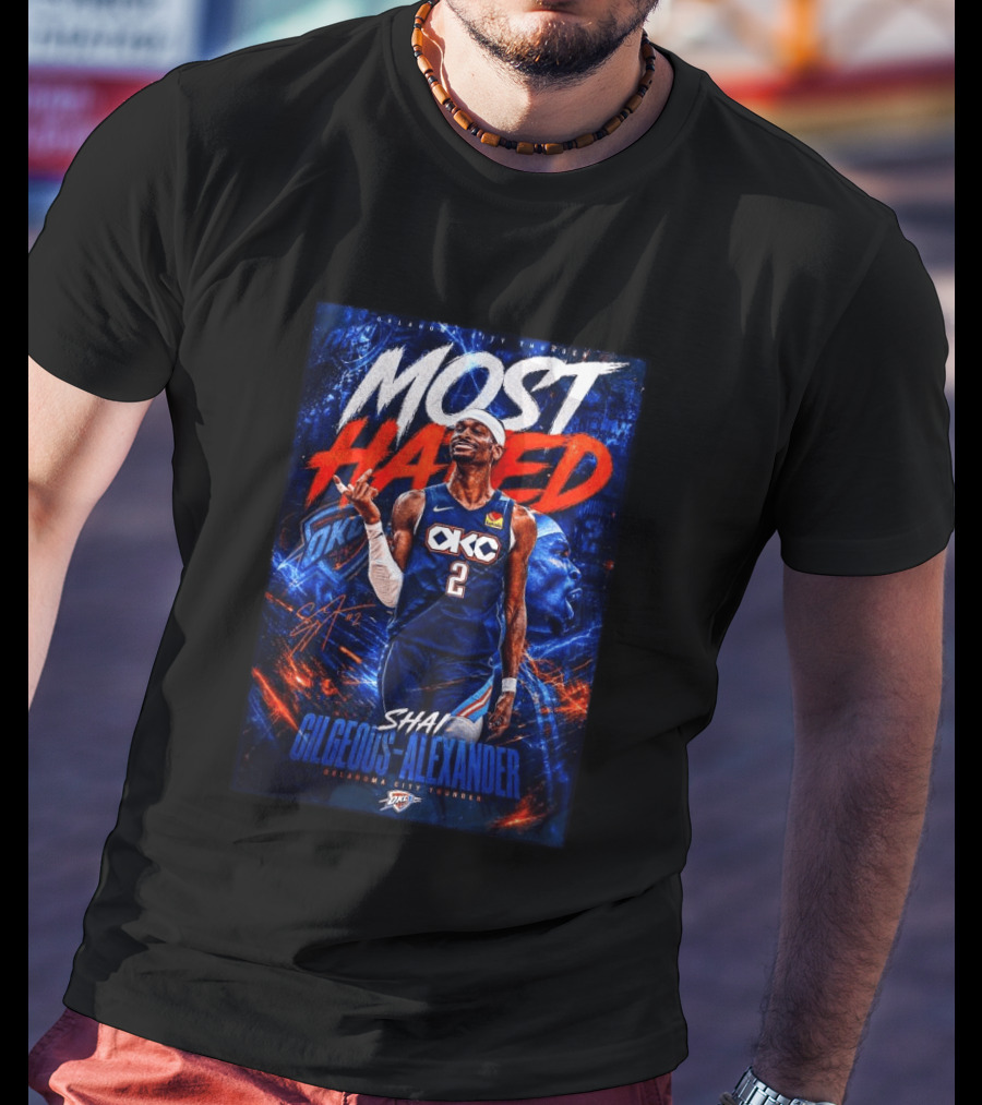 Shai Gilgeous Alexander Most Hated OKC Thunder Basketball T-Shirt