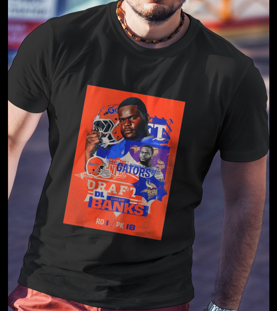 Florida Gators Football Caleb Banks NFL Draft DL Round 1 Pick 18 T-Shirt