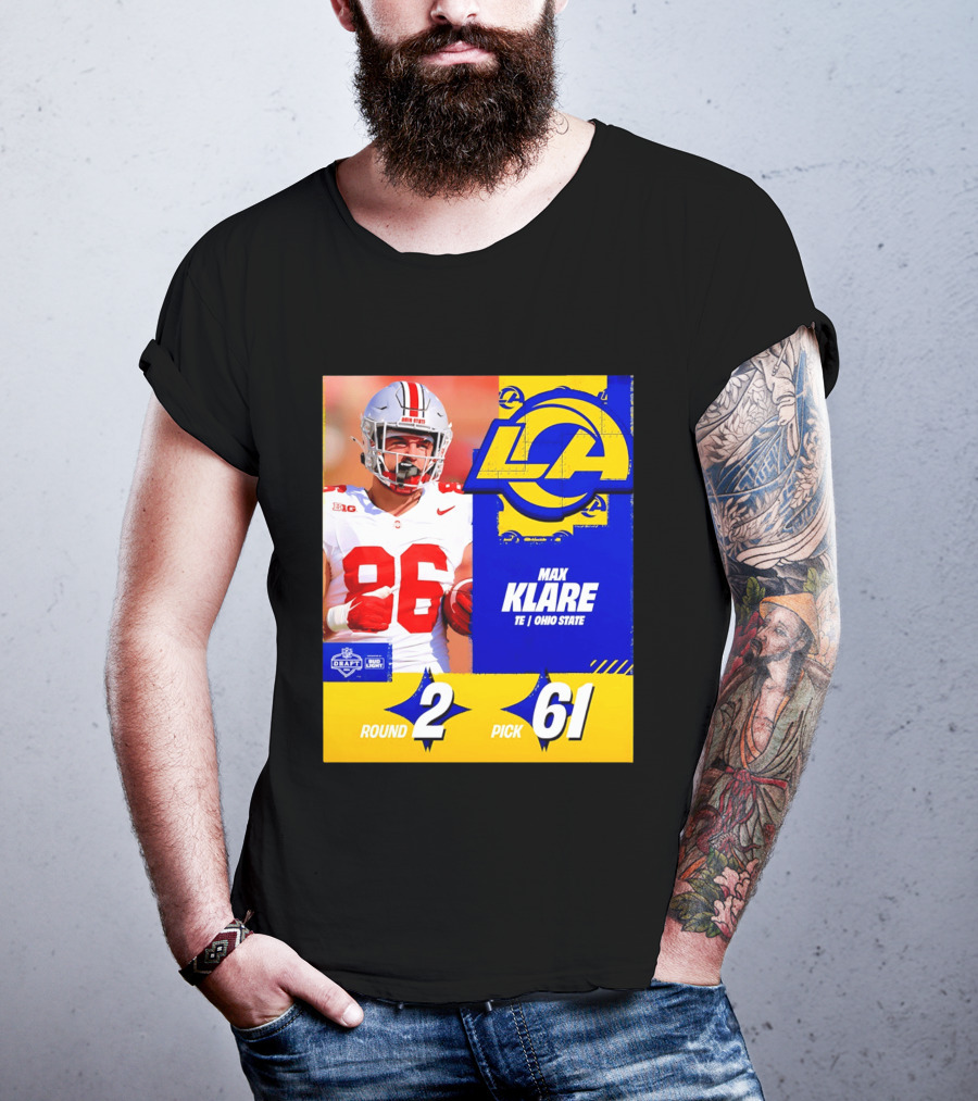 Max Klare Los Angeles Rams Round 2 Pick 61 Ohio State Draft 2026 T-Shirt