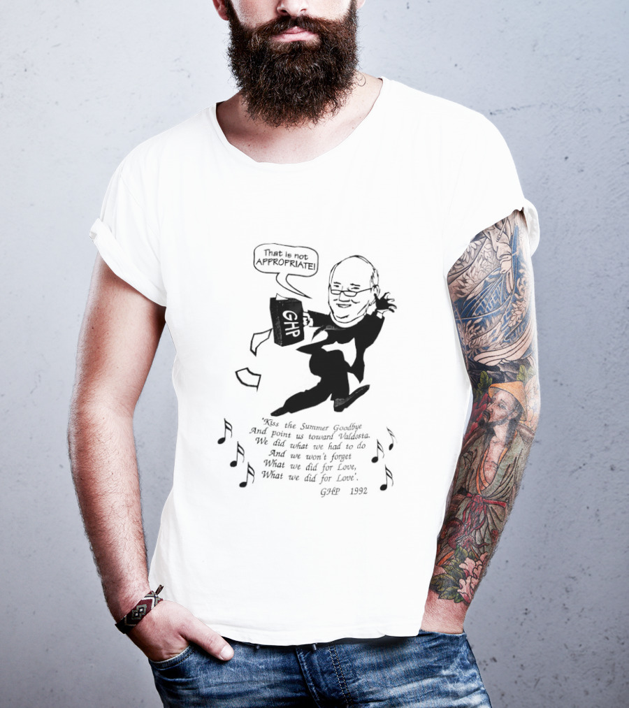That Is Not Appropriate GHR Speech Bubble Kiss The Summer Goodbye T-Shirt