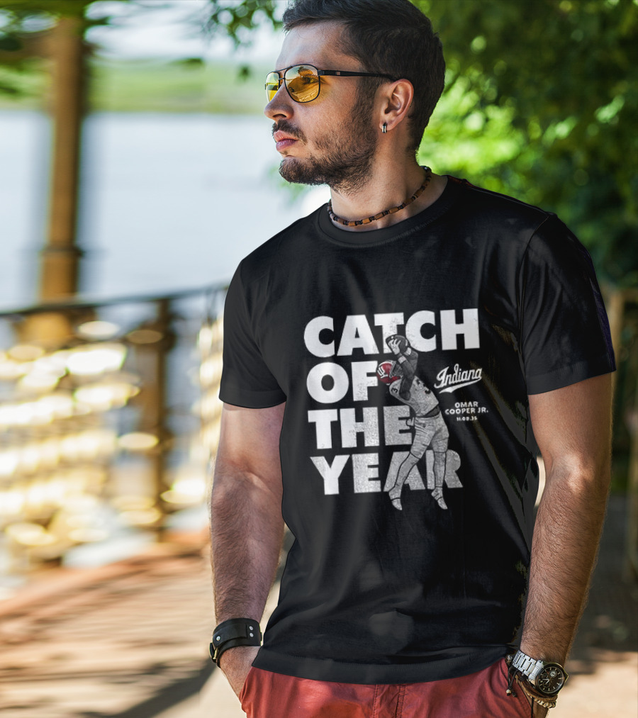 Indiana Hoosiers Catch Of The Year Refuse To Lose T-Shirt