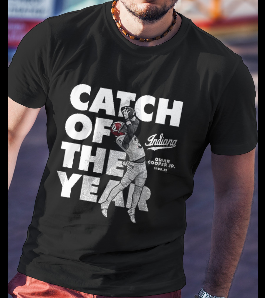 Indiana Hoosiers Catch Of The Year Refuse To Lose T-Shirt