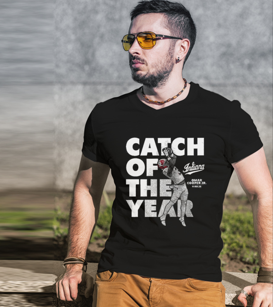 Indiana Hoosiers Catch Of The Year Refuse To Lose T-Shirt