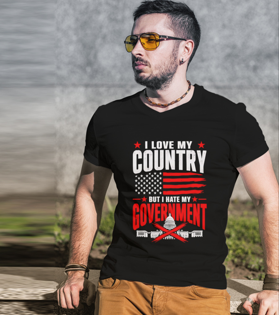 I Love My Country American Flag Capitol Icons Hate My Government T-Shirt
