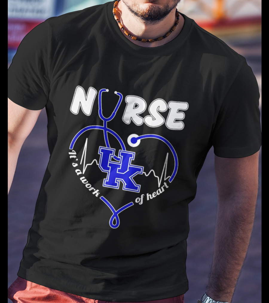 Nurse Kentucky Wildcats It's A Work Of Heart 2026 T-Shirt