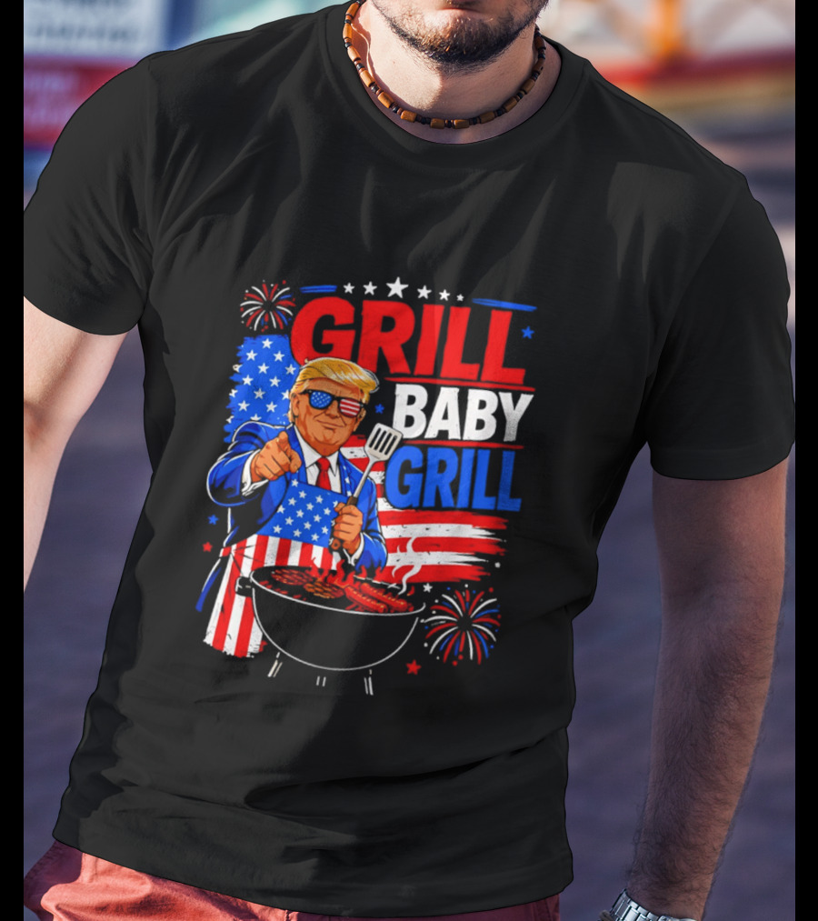 Trump Grill Baby Grill 4th Of July Fireworks 2026 T-Shirt