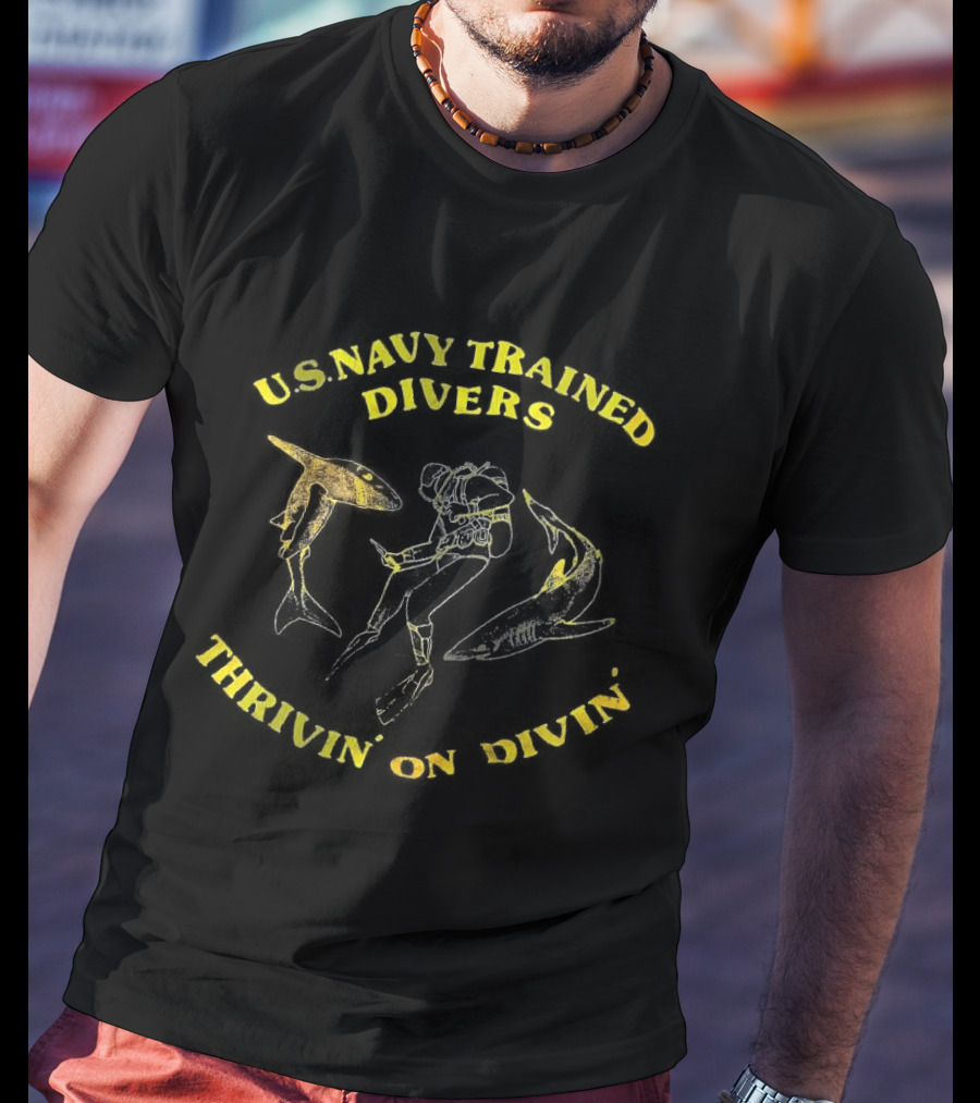 US Navy Trained Divers Thrivin On Divin Bold Anchor T-Shirt
