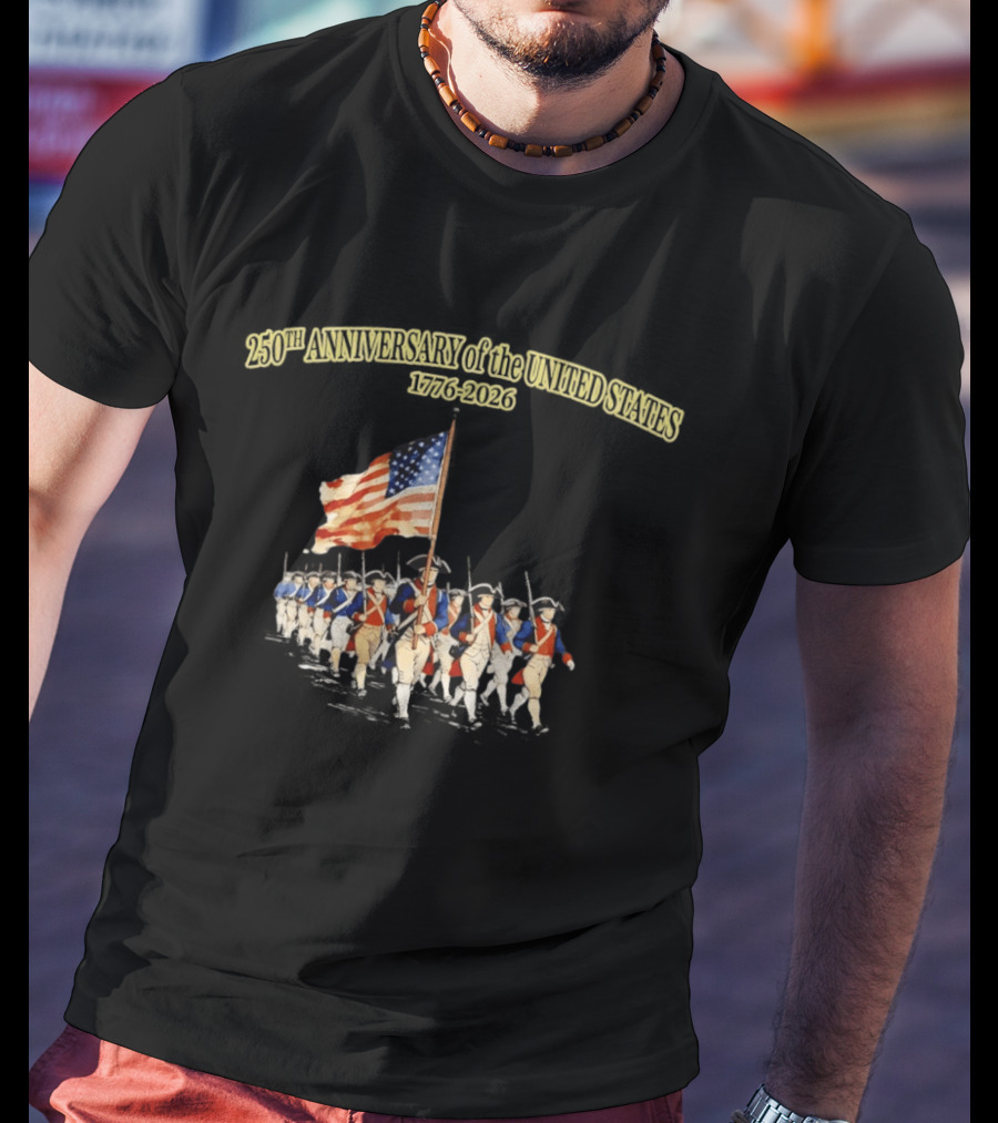 American Revolution 1776 2026 250th Anniversary United States Patriots With Flag T-Shirt