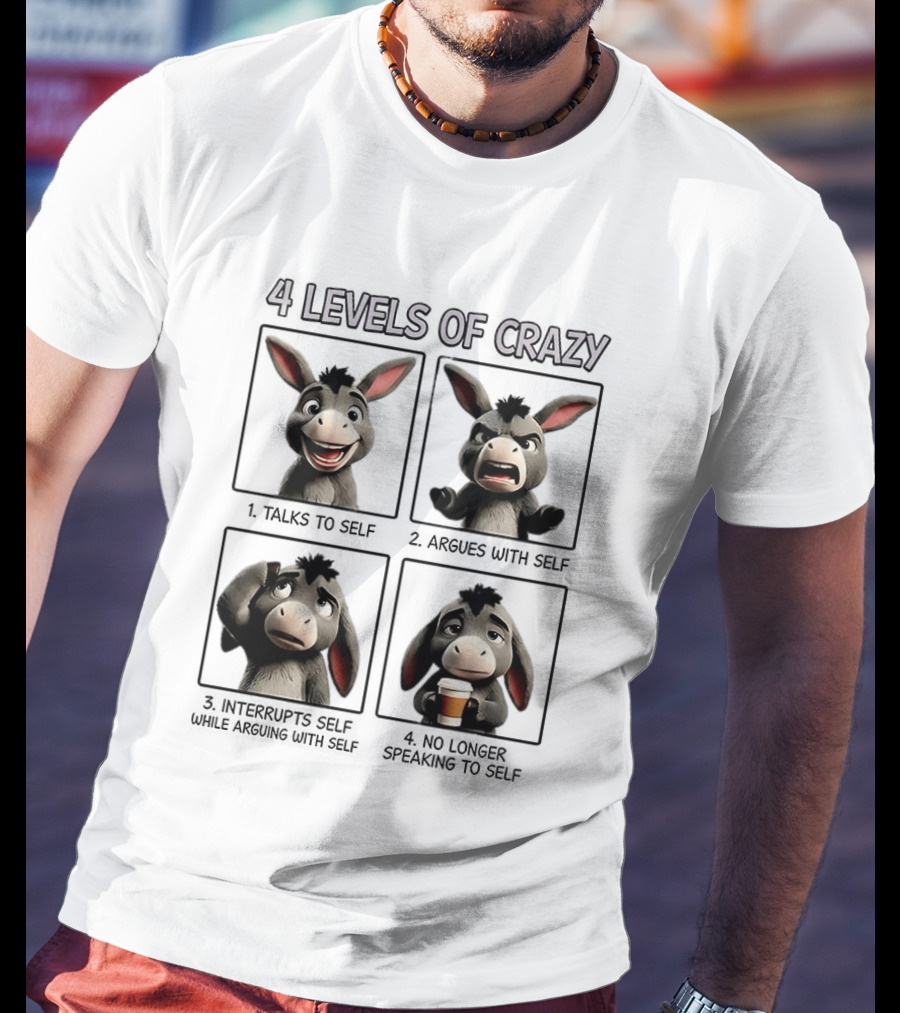 4 Levels Of Crazy Donkey Expressions Coffee Mood T-Shirt