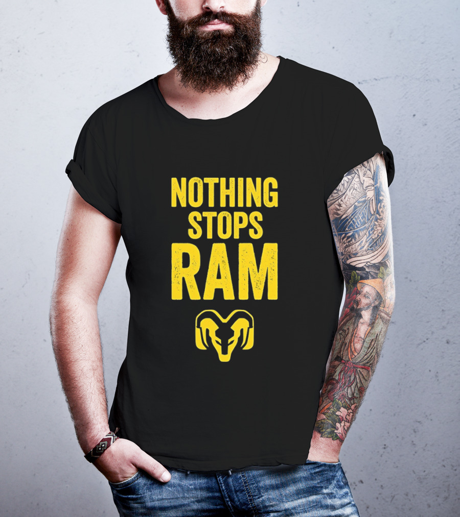 Nothing Stops Ram Bold Text With Ram Head T-Shirt